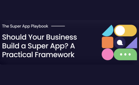 Should Your Business Build a Super App?